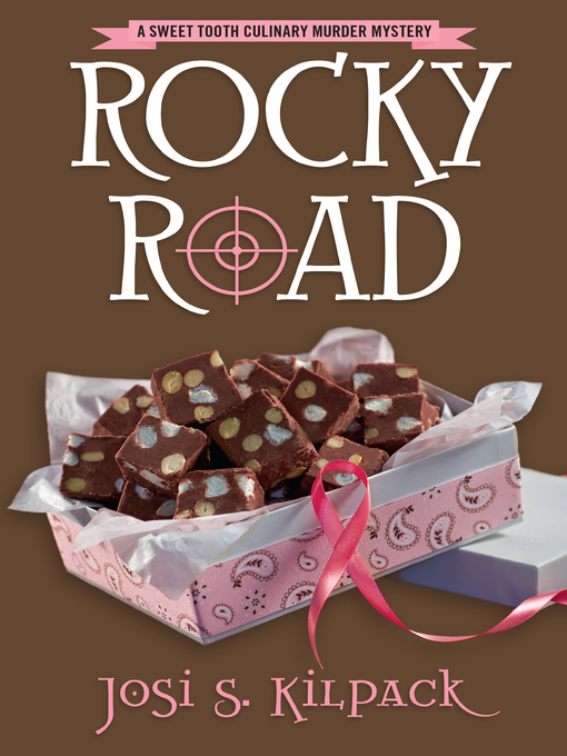 Title details for Rocky Road by Josi S. Kilpack - Available